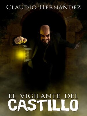 cover image of El vigilante del castillo